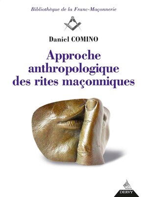 cover image of Approche anthropologique des rites maçonniques